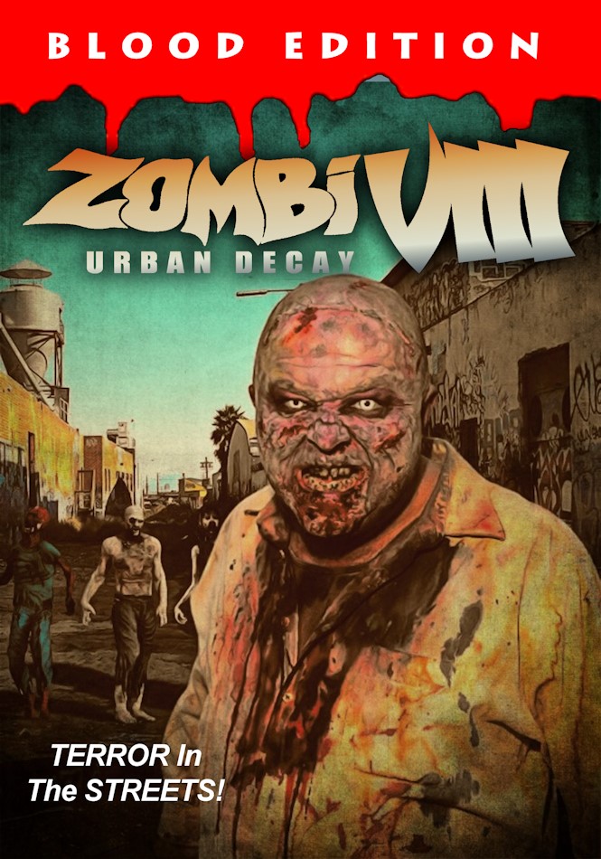 Zombi VIII: Urban Decay (2021)